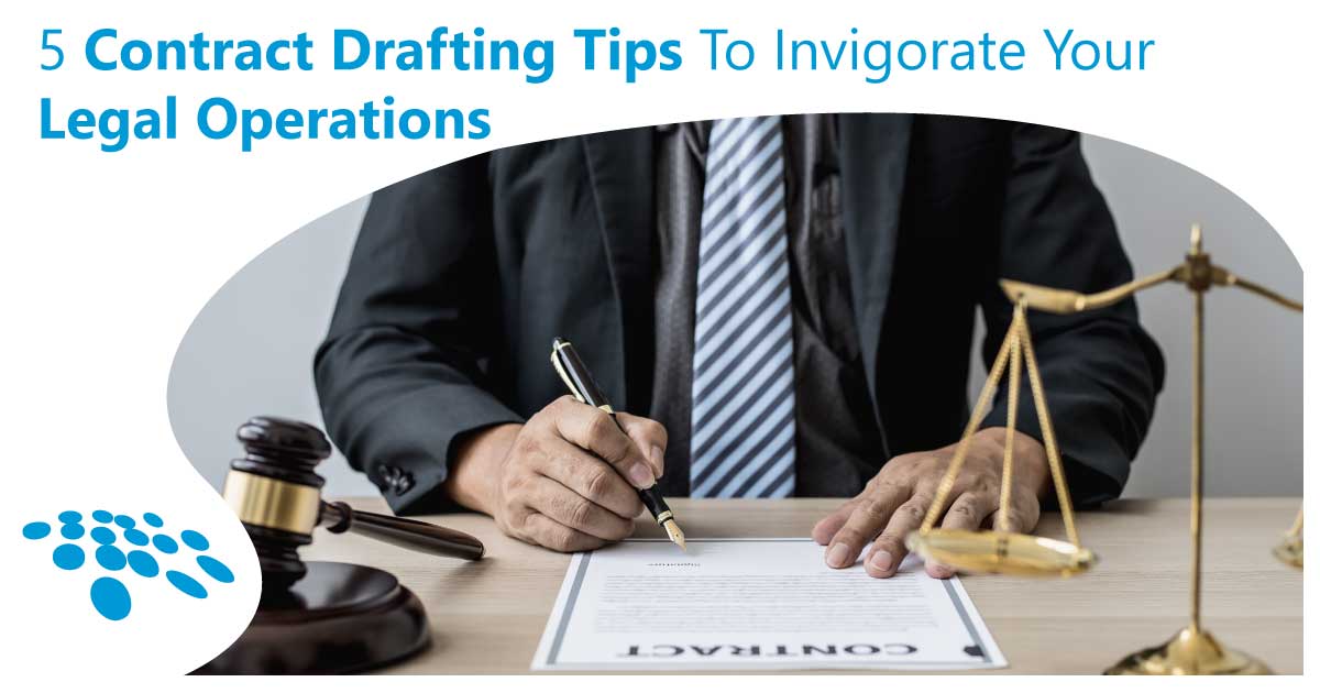 5-contract-drafting-tips-to-invigorate-your-legal-operations